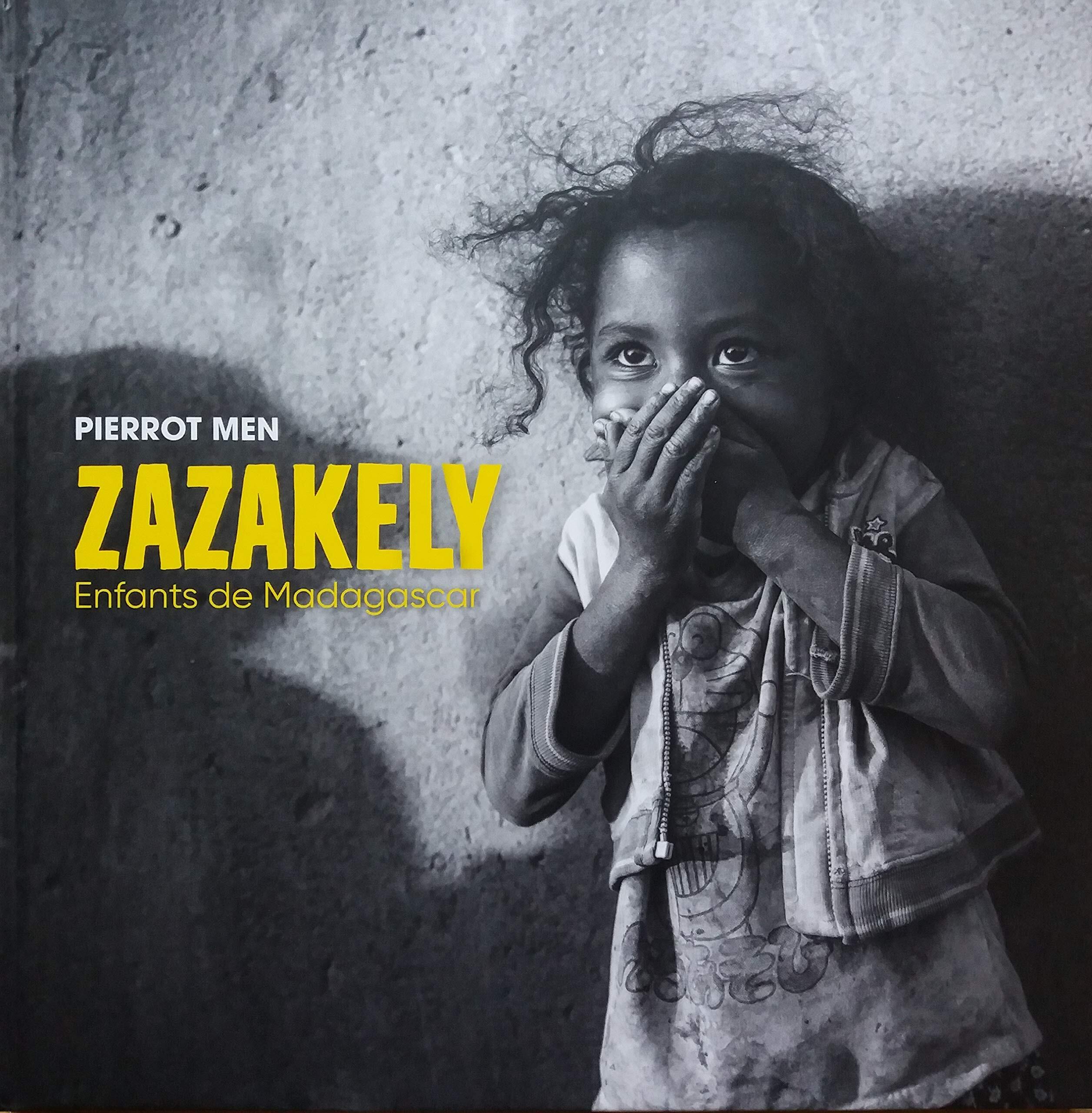 ZAZAKELY, ENFANTS DE MADAGASCAR – Sophot.org